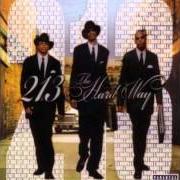 The hard way The hard way