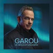 The lyrics NOBODY ELSE of GAROU is also present in the album Un meilleur lendemain (2025)