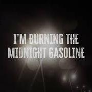 Midnight gasoline